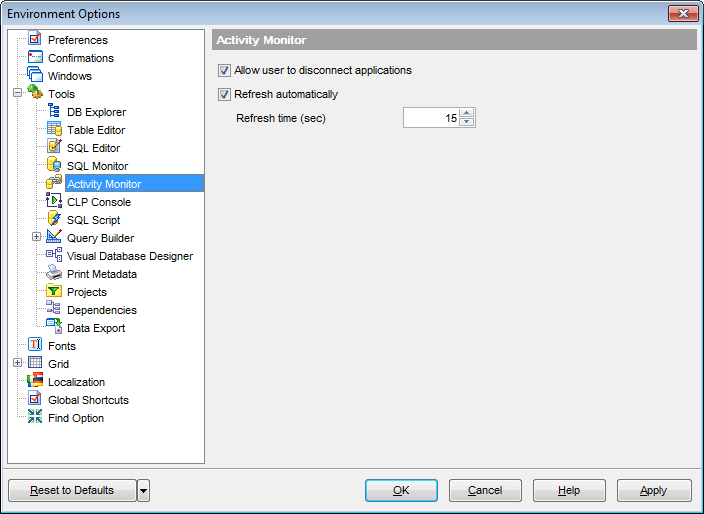 Environment Options - Tools - Activity Monitor