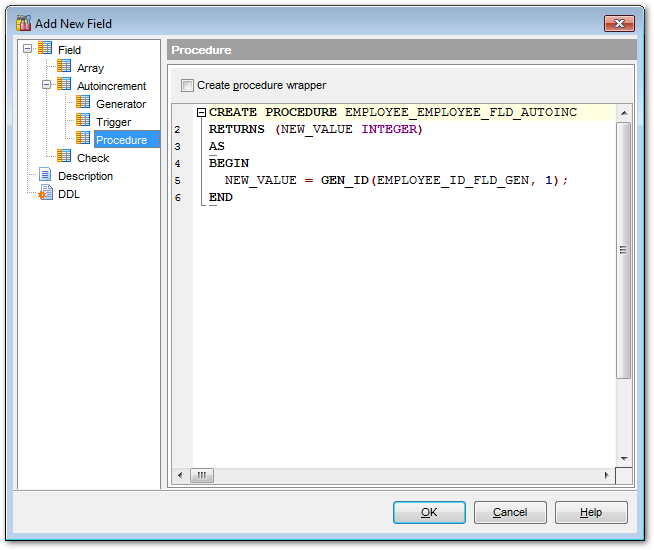 Tables - Field Editor - Autoincrement - Procedure