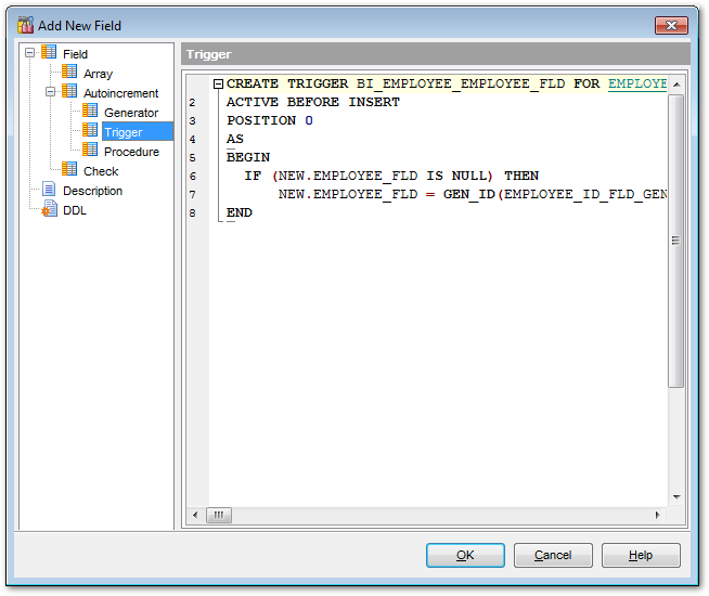 Tables - Field Editor - Autoincrement - Trigger