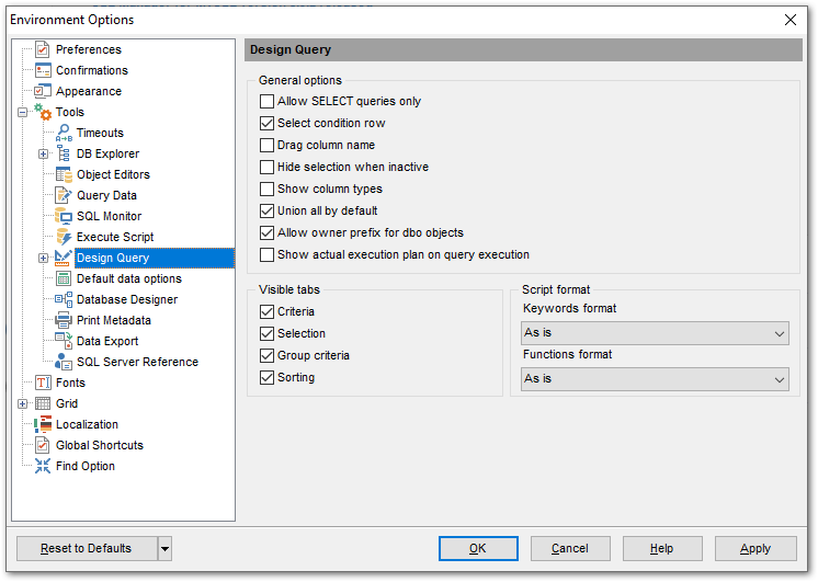 Environment Options - Tools - Query Builder